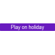 Play On Holiday 